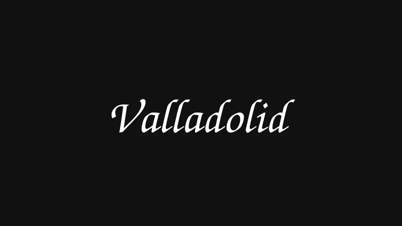 valladolid